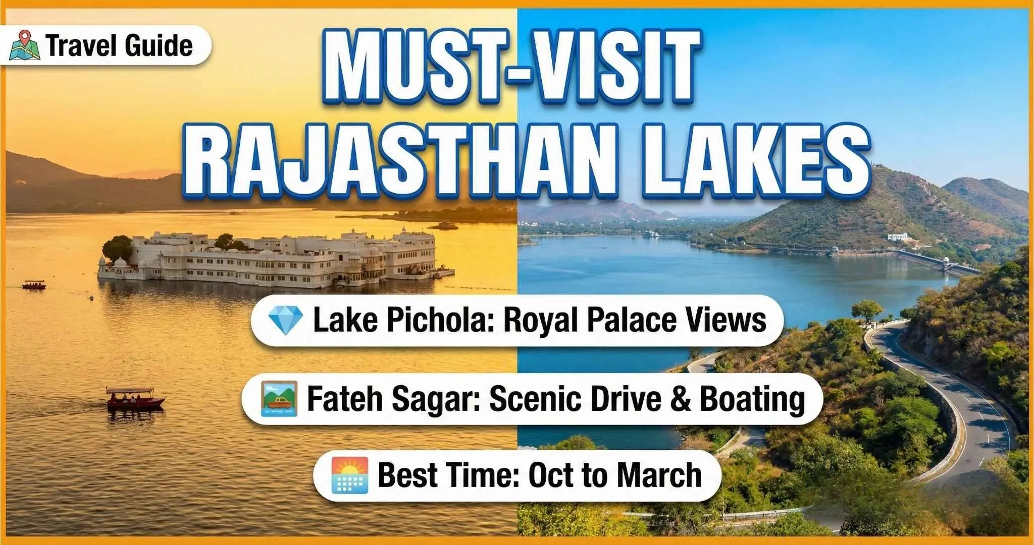 Must-Visit Rajasthan Lakes: A Scenic Travel Guide
